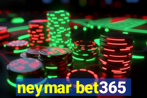 neymar bet365